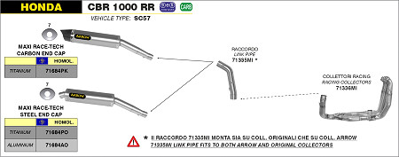  Arrow Maxi Race-Tech Aluminium mit Edelstahl-Endkappe
 Honda CBR 1000 RR, Bj. 2006-2007 